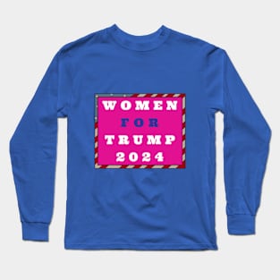 women for  trump. Long Sleeve T-Shirt